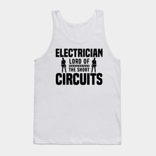 Electrician lord the short circuits Tank Top